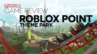 Game Review  ROBLOX Point Theme Park [upl. by Odlaniger]