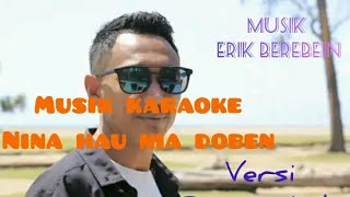 KARAOKE ABITO GAMA NINA HAU NIA DOBEN [upl. by Aia]