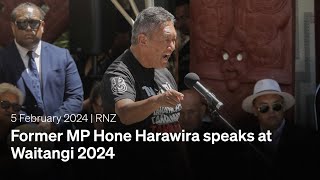 Former MP Hone Harawira speaks at Waitangi 2024  5 February 2024  RNZ [upl. by Earal]