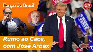 Forças do Brasil  Rumo ao Caos com José Arbex [upl. by Enicul]