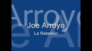 JOE ARROYO  LA REBELION  CON LETRA 🇨🇴 [upl. by Ynaffit]