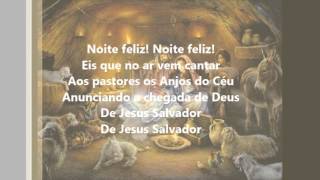 Noite Feliz  Feliz Natal Letras [upl. by Niltak139]