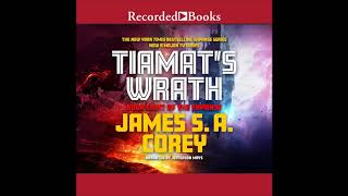 Tiamats Wrath by James S A Corey Audiobook Excerpt [upl. by Ahsenot745]