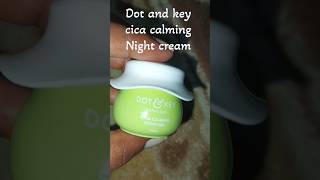 Dot and key cica calming ntg cream shorts shortvideo ytshots dotandkey cicacalming skincare [upl. by Kore]