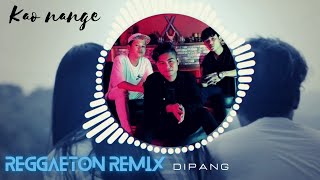 Kao Nange  Remix   Enosh Sangma ft Dhean Salnang amp Tiny kidde  Remix  Dipang [upl. by Nahgen]