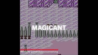 MAGICANT  A Mother 1 Earthbound Beginnings Remix [upl. by Thayne]