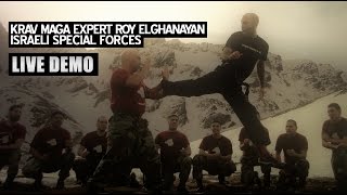 Krav Maga EXPERT Roy Elghanayan LIVE DEMO to Israeli Special Forces [upl. by Pernell]