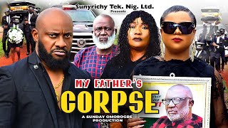 MY FATHERS CORPSE 6 Yul Edochie 2024 Latest Movie Eucharia Anunobi Uju Okoli Latest Nigerian Movie [upl. by Buchanan358]