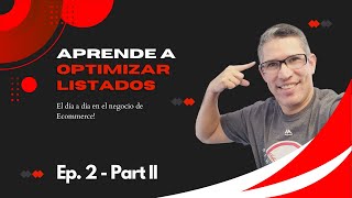 Ep2 Aprendiendo a optimizar un listing Part II [upl. by Ujawernalo276]