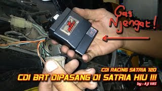 Cara Pasang CDI Racing BRT di Satria R 2Tak Hiu  Aji VAS [upl. by Petty]