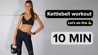 10 MIN KETTLEBELL WORKOUT  FULL BODY  no repeat  Ichelle Streekstra [upl. by Jerry]