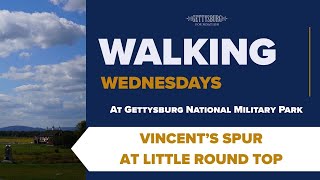 Walking Wednesday Vincents Spur at Little Round Top [upl. by Romie738]