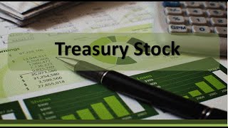 Stockholders Equity Accounting for Treasury Stock [upl. by Malvin]