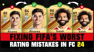 FIXING EAS WORST RATING MISTAKES IN EA FC 24 💀✅ ft Salah Alvarez Ronaldo… [upl. by Laurinda468]