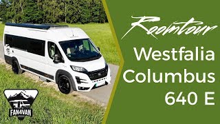 Wohnmobile Roomtour 2018  Westfalia Columbus 640 E [upl. by Entsirhc]