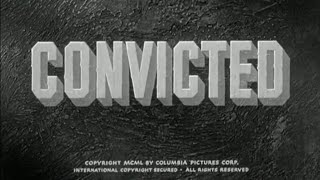 Convicted 1950 USA Featuring Glenn Ford and Broderick Crawford Film Noir Full Movie [upl. by Sidnarb]