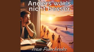 Anders Wärs Nicht Besser [upl. by Katsuyama180]