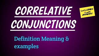 CORRELATIVE CONJUNCTION definition and examples youtubevideo trendingvideo viralvideo [upl. by Thurstan939]