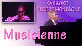 KARAOKE  Musicienne  Gilbert Montagné [upl. by Gosser239]