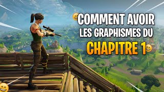 COMMENT AVOIR LES GRAPHISMES DU CHAPITRE 1 SUR FORTNITE [upl. by Demmahum]