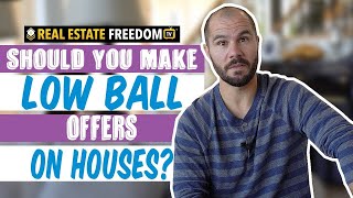 How To Make A LowBall Offer On A House [upl. by Chaim]