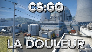 CSGO  La douleur [upl. by Kamerman917]