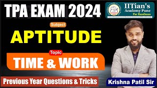 Town planning Assistant TPA Exam 2024 Aptitude L3  Time amp Work  IITians Academy Pune aptitude [upl. by Clotilde]