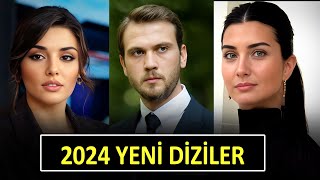 YENİ DİZİLER 2024 YAKINDA BAŞLAYACAK 5 DİZİ [upl. by Suedaht]