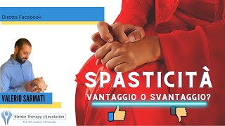 Spasticità vantaggio o svantaggio per il paziente post ictus [upl. by Ilegna]