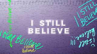 Thrive Worship  I Still Believe Official Lyric Video [upl. by Nerrual]