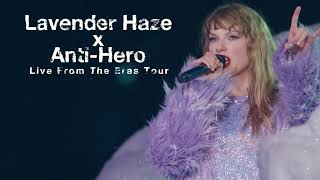 Lavender HazeAntiHero  Live From TS  The Eras Tour [upl. by Nnylasor]