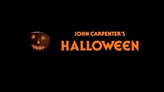 1978 Halloween  Opening Credits [upl. by Monagan]