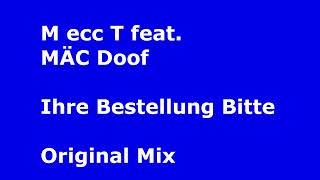 02 M cee T feat MÄC Doof Original Mix [upl. by Ryle]