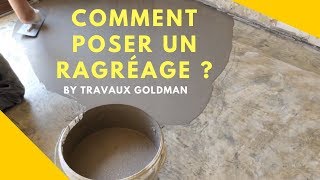 Comment poser un ragréage [upl. by Ardnaxela]