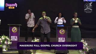 MAKERERE FULL GOSPEL CHURCH OVERNIGHT [upl. by Leasia900]