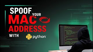 How to Spoof Your MAC Address with Python  How to Create Your Own Hacking Tools in Python Language [upl. by Tilden]