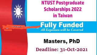 Scholarships 2022 in Taiwan Fully Funded NTUST Postgraduate [upl. by Irolav]