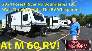 SOLD 2024 Forest River No Boundaries 195 Walk Through with quotThe RV Whispererquot at M 60 RV [upl. by Einra]