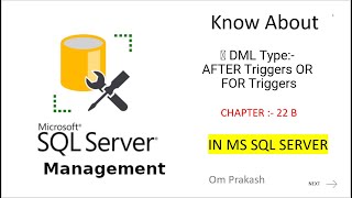  DML Type AFTER Triggers or FOR Triggers [upl. by Wolfe]