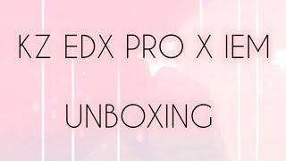 KZ EDX PRO X IEM  UNBOXING  BENNY HINN [upl. by Draneb]