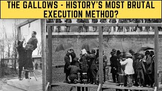 The Gallows  Historys Most BRUTAL Execution Method [upl. by Kenison657]