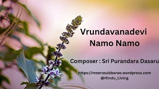 Vrundavana Devi Namo Namo  Sri Purandara Dasaru [upl. by Neelyt]