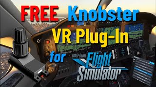 KnobFS Free Plugin for Msfs VR [upl. by Cath579]