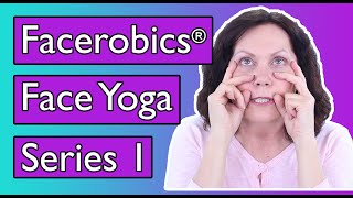 👌 Best Face Yoga Routines  Series 1 Facial Exercises  Facerobics® Face Yoga [upl. by Uos314]