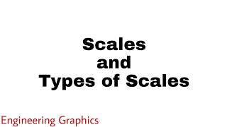 1 Scale and its Types  Engineering Graphics [upl. by Boaten]