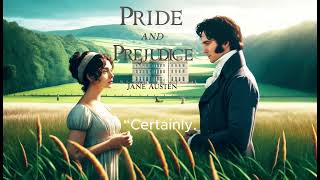 Pride and Prejudice Chapter 40 Resolutions and Reevaluations Darcy’s Influence Reconsidered [upl. by Haneekas]