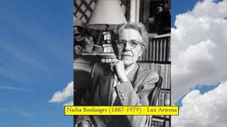 Nadia Boulanger 18871979  Lux Aeterna [upl. by Riane654]