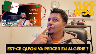 Le 1er rappeur ALGÉRIEN 🇩🇿 sur outsidebro33  Vlog 56 [upl. by Hi]