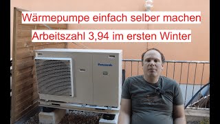 Wärmepumpe im Altbau einfach selber machen DIY Panasonic Jeisha Statistik des ersten Winters [upl. by Darell509]