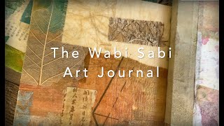 Wabi Sabi Art Journal Workshop [upl. by Xilef]